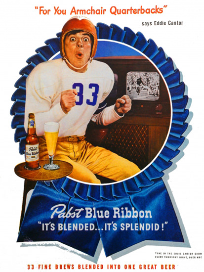 Cars On Line >> Pabst Blue Ribbon Football Eddie Cantor 1947 | Mad Men Art ... Cars On Line >> Pabst Blue Ribbon Football Eddie Cantor 1947 | Mad Men Art ...