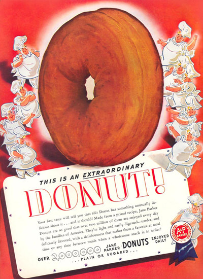 AP Food Stores Donut 1940 | Vintage Ad and Cover Art 1891-1970