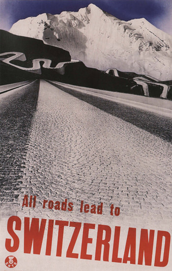 All Roads Lead To Switzerland Schweiz Suisse | Vintage Travel Posters 1891-1970