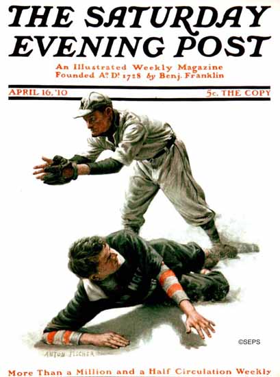 Anton Otto Fischer Artist Saturday Evening Post Baseball 1910_04_16 | The Saturday Evening Post Graphic Art Covers 1892-1930