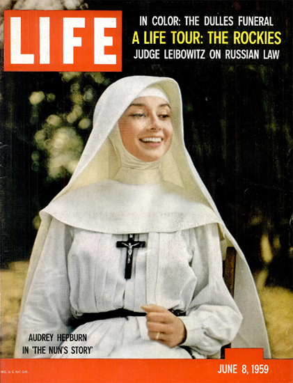 Audrey Hepburn in The Nuns Story 8 Jun 1959 Copyright Life Magazine | Life Magazine Color Photo Covers 1937-1970
