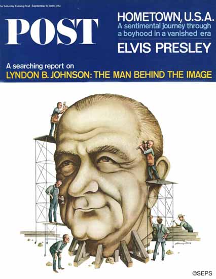 Blake Hampton Saturday Evening Post Lyndon B Johnson 1965_09_11 | The Saturday Evening Post Graphic Art Covers 1931-1969