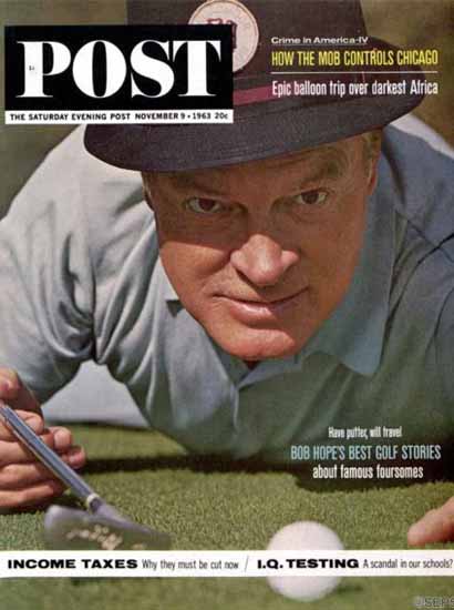Bob Hope Makes the Put Saturday Evening Post 1963_11_09 | Vintage Ad and Cover Art 1891-1970