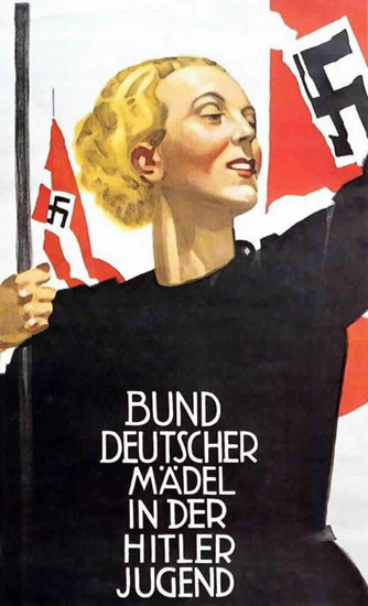 Bund Deutscher Maedel In Der Hitler Jugend 1 | Vintage War Propaganda Posters 1891-1970