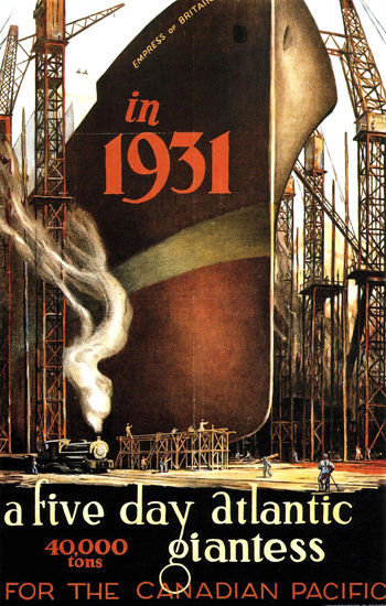 Canadian Pacific In 1931 Empress Of Britain 1930 | Vintage Travel Posters 1891-1970