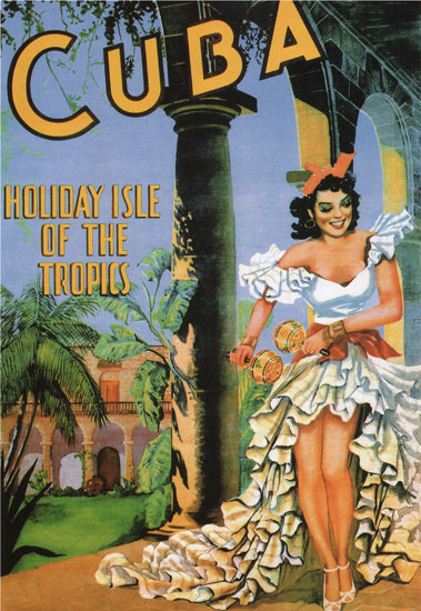 Cuba Holiday Isle Of The Tropics Cuban Dancer | Sex Appeal Vintage Ads and Covers 1891-1970