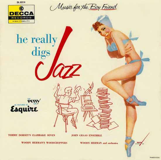 Decca LP Cover He really digs Jazz George Petty 1956 Sex Appeal | Sex Appeal Vintage Ads and Covers 1891-1970