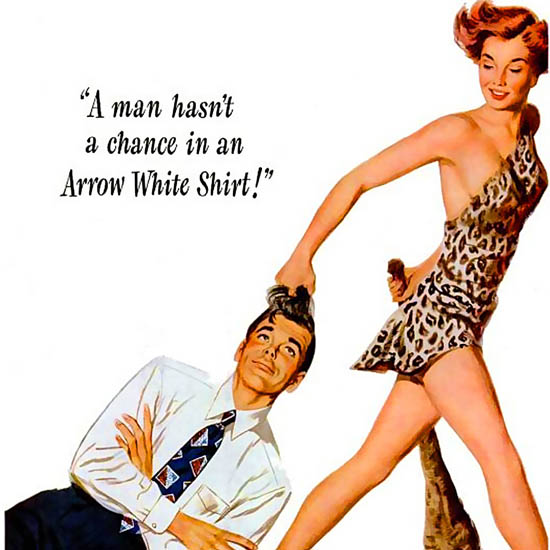 Arrow White Shirts Man Hasnt A Chance 1949 | Best of Vintage Ad Art 1891-1970