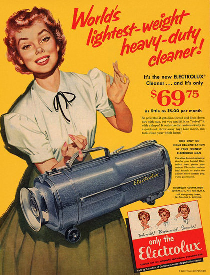 Electrolux Worlds Lightest Heavy-Duty Cleaner | Sex Appeal Vintage Ads and Covers 1891-1970
