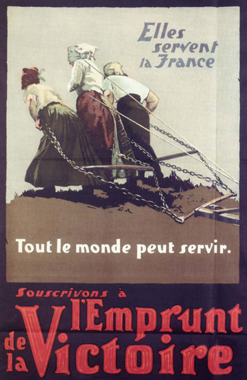 Elles Servent La France Souscrivons A L Emrunt | Vintage War Propaganda Posters 1891-1970