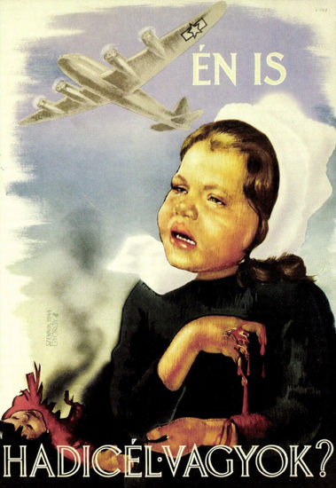 En Is Hadicel Vagyok USAirForce Garbles Children | Vintage War Propaganda Posters 1891-1970