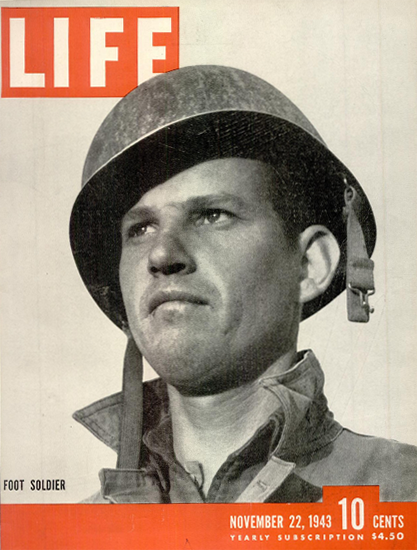 Foot Soldier 22 Nov 1943 Copyright Life Magazine | Life Magazine BW Photo Covers 1936-1970