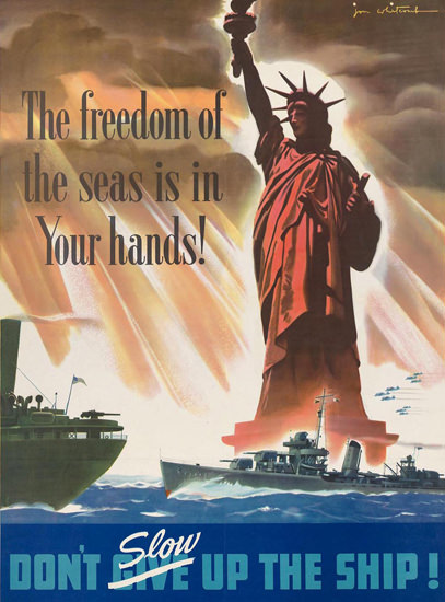 Freedom Of The Seas Is In Your Hands Liberty | Vintage War Propaganda Posters 1891-1970