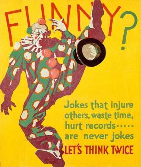 Funny Jokes That Injure Are Never Jokes | Vintage Ad and Cover Art 1891-1970