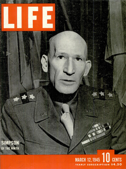 General William Hood Simpson 12 Mar 1945 Copyright Life Magazine | Life Magazine BW Photo Covers 1936-1970