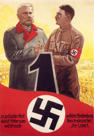 Hindenburg Waehlte Adolf Hitler Reichskanzler | Vintage War Propaganda Posters 1891-1970