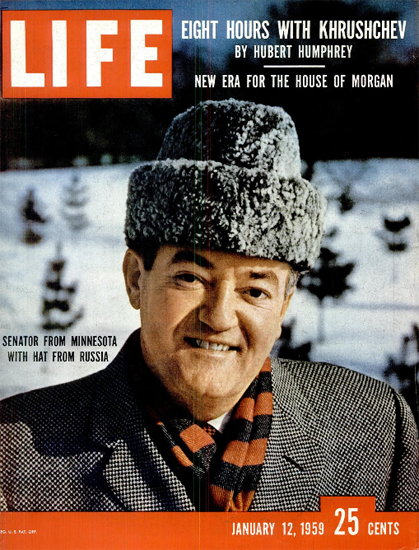 Hubert Humphrey Nikita Khrushchev 12 Jan 1959 Copyright Life Magazine | Life Magazine Color Photo Covers 1937-1970