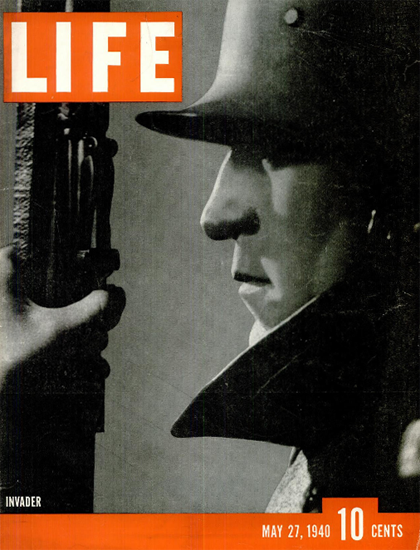 Invader 27 May 1940 Copyright Life Magazine | Life Magazine BW Photo Covers 1936-1970