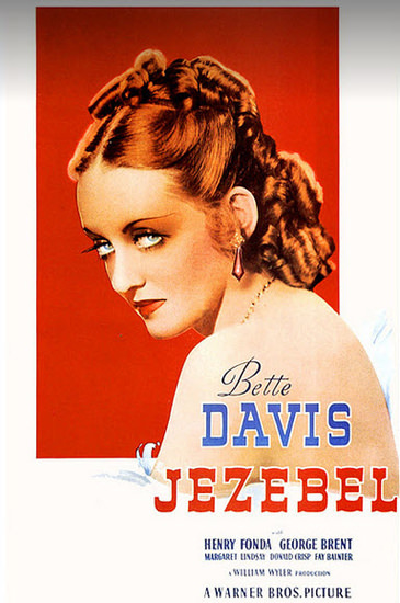 Jezebel Bette Davis Henry Fonda Movie 1938 | Sex Appeal Vintage Ads and Covers 1891-1970