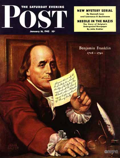 John Falter Saturday Evening Post Benjamin Franklin 1943_01_16 | Sat Eve Post 1931-69 John Falter Saturday Evening Post Benjamin Franklin 1943_01_16 | The Saturday Evening Post Graphic Art Covers 1931-1969