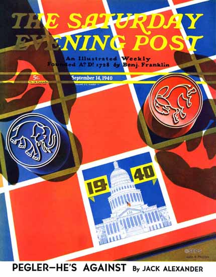 John Hyde Phillips Saturday Evening Post Election 1940_09_14 | The Saturday Evening Post Graphic Art Covers 1931-1969