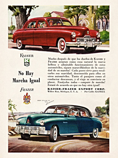 Kaiser Frazer 1947 No Hay Marcha Igual | Vintage Cars 1891-1970