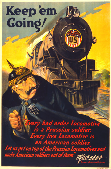 Keep Em Going Locomotive | Vintage War Propaganda Posters 1891-1970