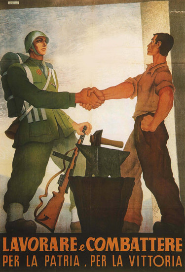 Lavorare E Combattare Italy Italia | Vintage War Propaganda Posters 1891-1970