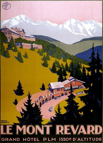 Le Mont Revard Grand Hotel 1550 D Altitude | Vintage Travel Posters 1891-1970