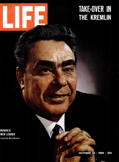 Leonid Brezhnev USSR New Leader 23 Oct 1964 Copyright Life Magazine | Life Magazine Color Photo Covers 1937-1970