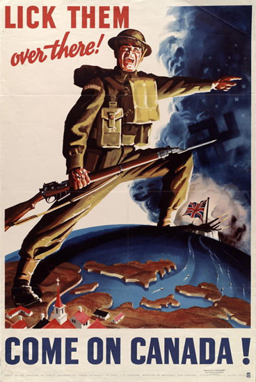 Lick Them Over There Come On Canada | Vintage War Propaganda Posters 1891-1970