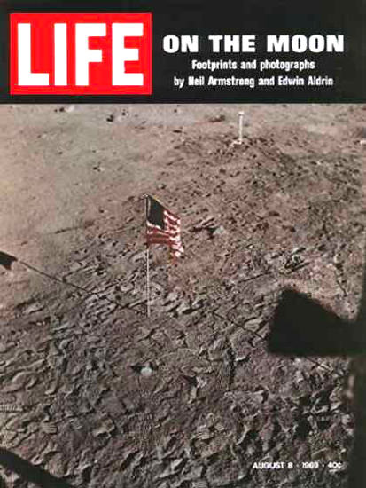 Life Magazine Copyright 1969 Flag Footsteps On The Moon | Vintage Ad and Cover Art 1891-1970