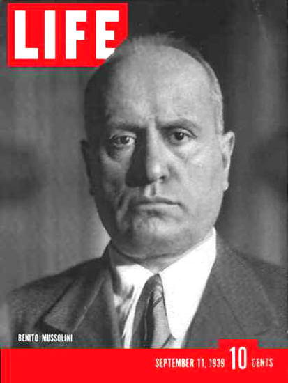 Life Magazine Cover Copyright 1939 Benito Mussolini | Vintage Ad and Cover Art 1891-1970