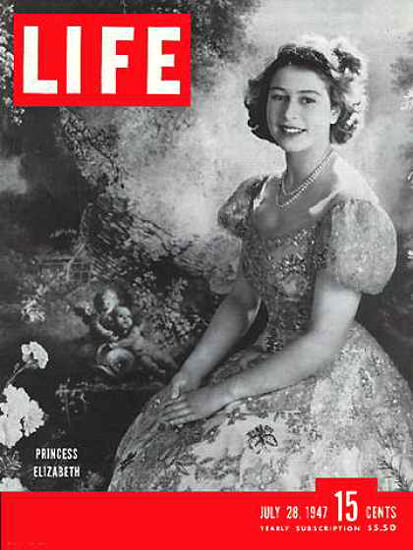 Life Magazine Cover Copyright 1947 Princess Elizabeth | Vintage Ad and Cover Art 1891-1970