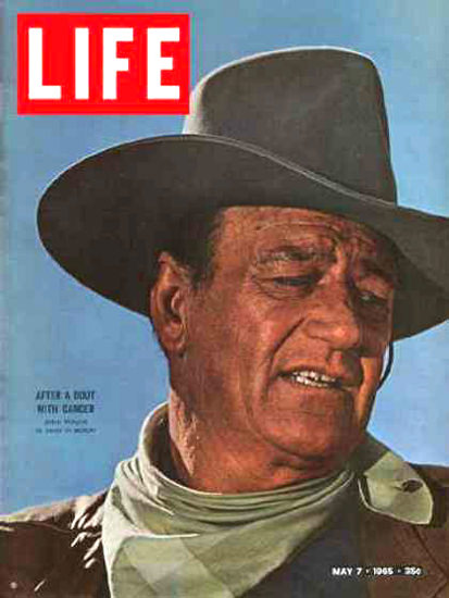 Life Magazine Cover Copyright 1965 John Wayne | Sex Appeal Vintage Ads and Covers 1891-1970