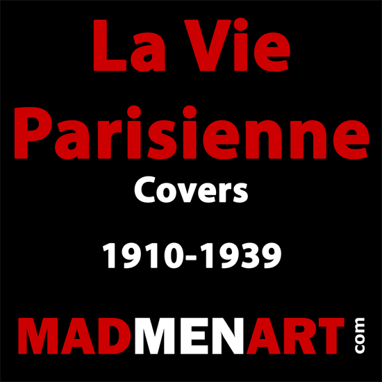 Mad Men Art La Vie Parisienne Covers 1910-1939 | La Vie Parisienne Erotic Magazine Covers 1910-1939