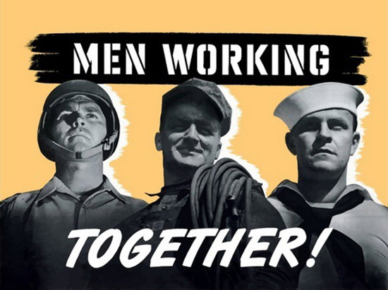 Men Working Together Soldier Worker Sailor | Vintage War Propaganda Posters 1891-1970
