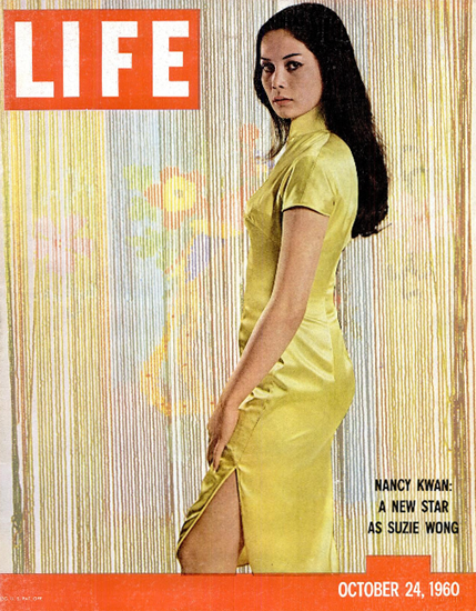Nancy Kwan like Suzie Wong 24 Oct 1960 Copyright Life Magazine | Life Magazine Color Photo Covers 1937-1970
