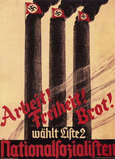Nationalsozialisten Arbeit Freiheit Brot For Nazi | Vintage War Propaganda Posters 1891-1970