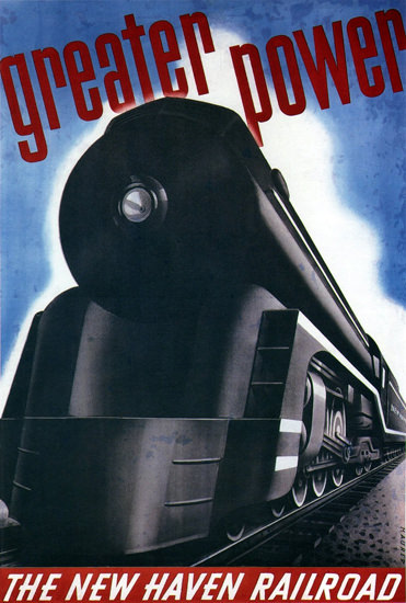 New Haven Railroad Greater Power 1938 | Vintage Travel Posters 1891-1970