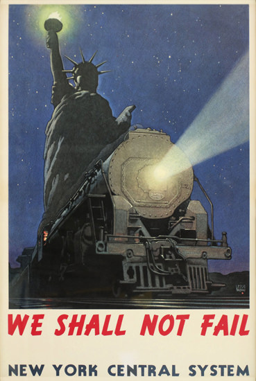 New York Central We Shall Not Fail 1943 Liberty | Vintage Travel Posters 1891-1970