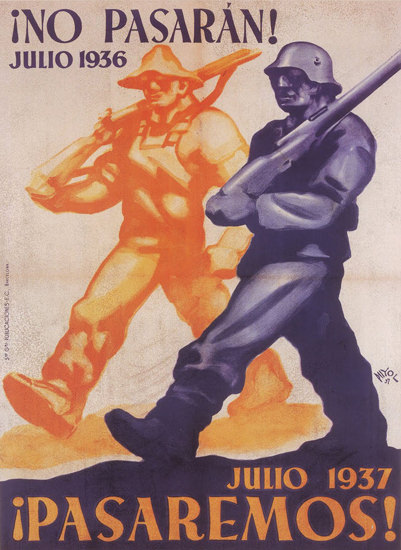 No Pasaran Julio 1936 Julio 1937 Pasaremos | Vintage War Propaganda Posters 1891-1970