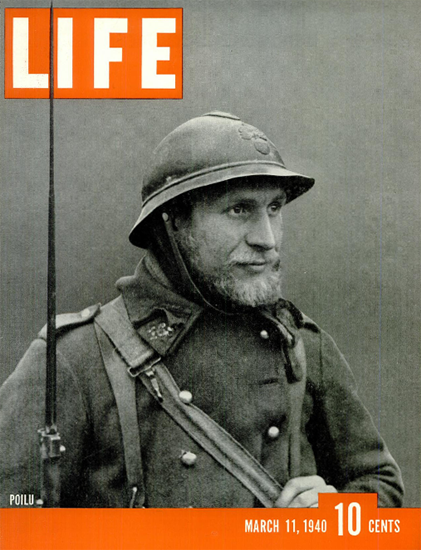 POILU 11 Mar 1940 Copyright Life Magazine | Life Magazine BW Photo Covers 1936-1970