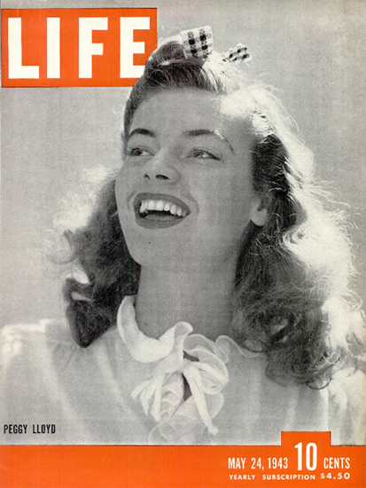 Peggy Lloyd 24 May 1943 Copyright Life Magazine | Life Magazine BW Photo Covers 1936-1970
