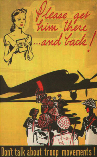 Please Get Him There And Back Dont Talk About | Vintage War Propaganda Posters 1891-1970