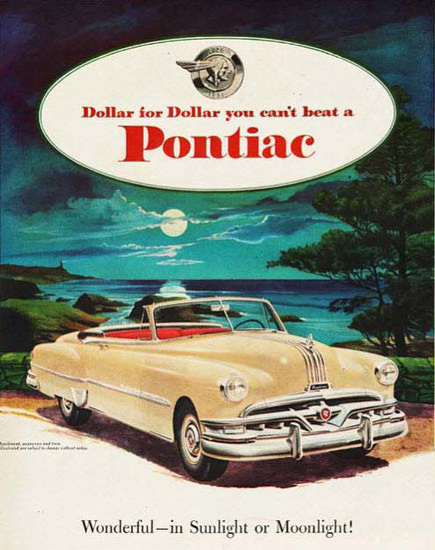 Pontiac Wonderful In Sunlight Or In Moonlight | Vintage Cars 1891-1970