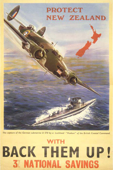 Protect New Zealand Back Them Up U-Boat | Vintage War Propaganda Posters 1891-1970