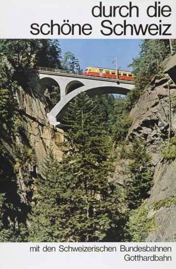 SBB Gotthardbahn Schoene Schweiz Switzerland 1962 | Vintage Travel Posters 1891-1970