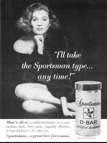 Sportsman D-Bar Deodorant BW Girl 1957 | Sex Appeal Vintage Ads and Covers 1891-1970