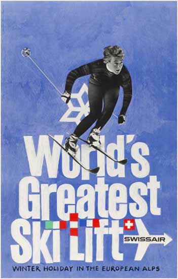 Swissair Worlds Greatest Ski Lift Switzerland Holiday 1963 | Vintage Travel Posters 1891-1970